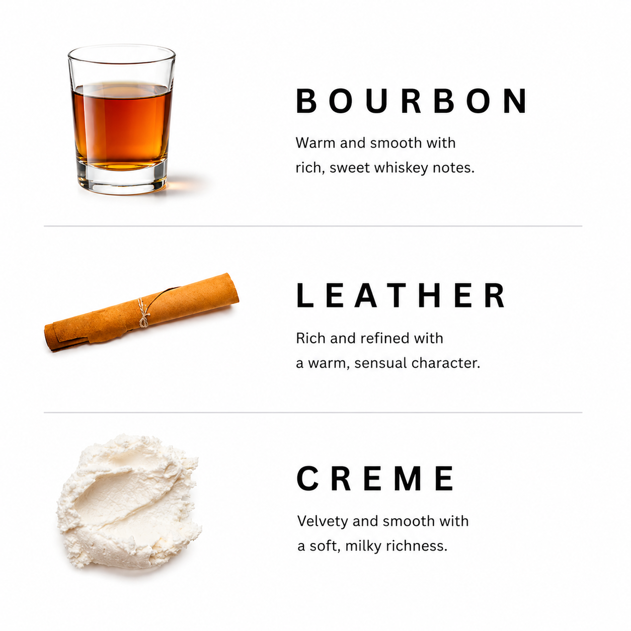 Three items labeled 'Bourbon', 'Leather', and 'Creme' with corresponding visual representations on a white background.